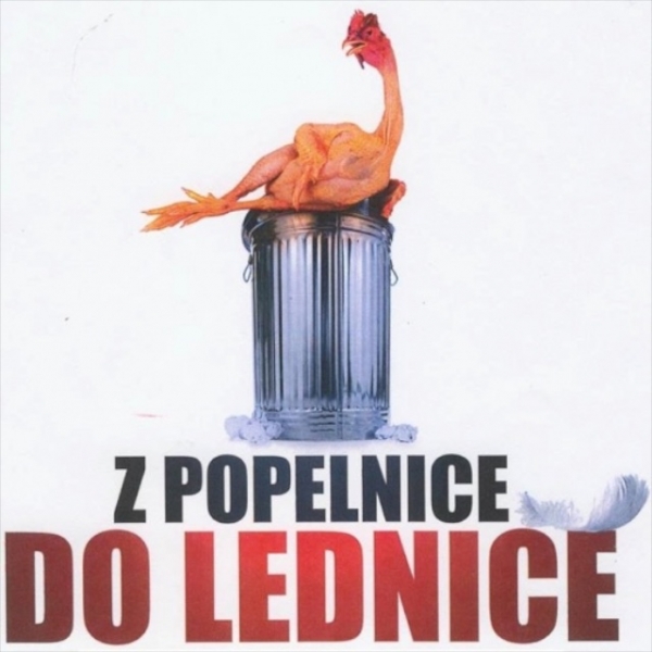  Z popelnice do lednice?